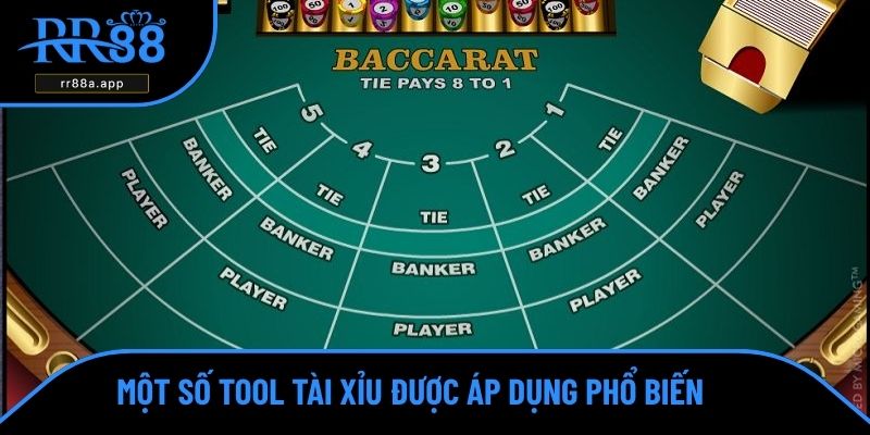 Một số tool tài xỉu được áp dụng phổ biến
